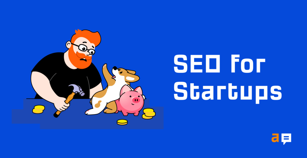 Why SEO is Important For Startups