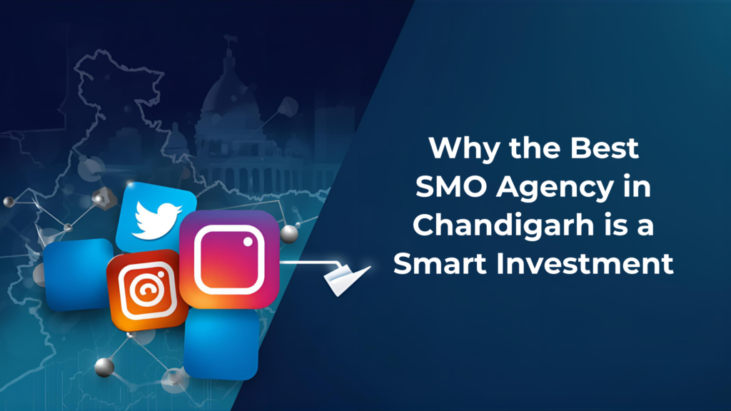 Best SMO Agency in Chandigarh