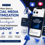 How does a social media optimization company in Chandigarh help local businesses grow?
